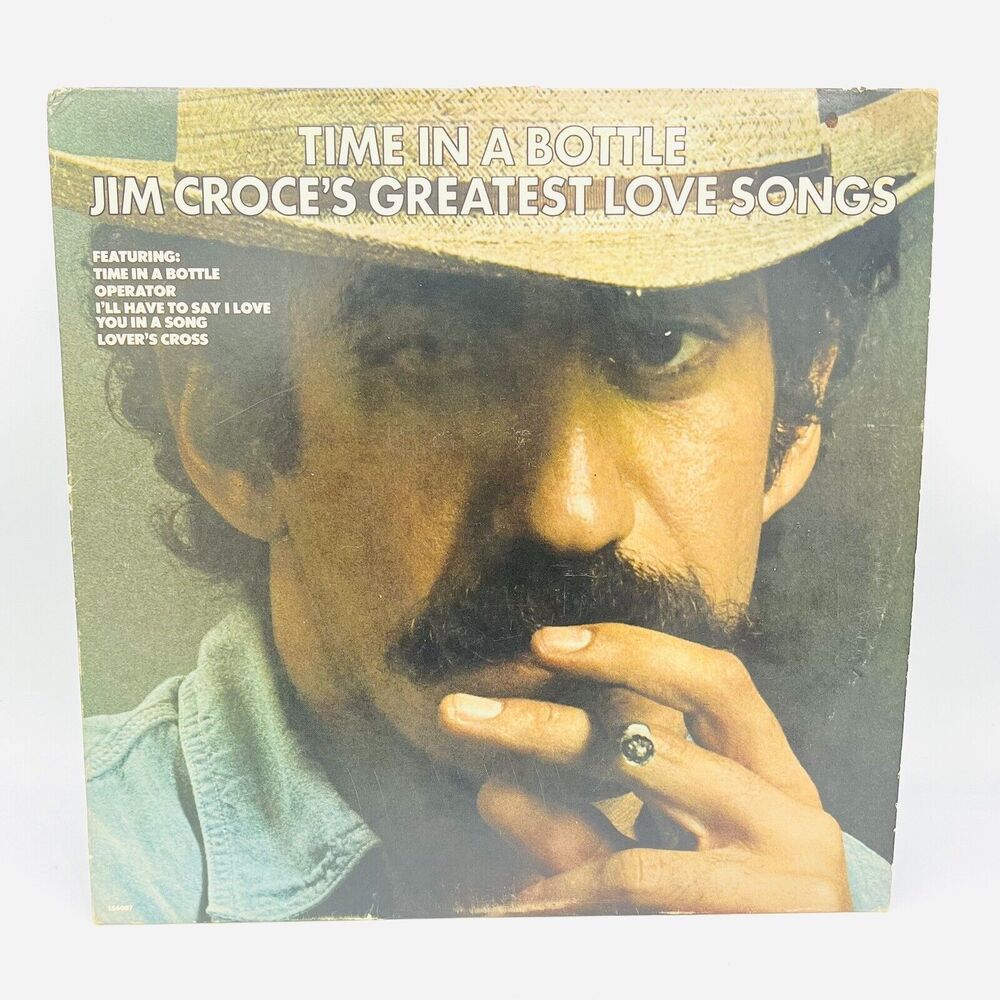 Jim Croce - Time In A Bottle Greatest Love Songs Vinyl LP - Lifesong - 1976 VG
